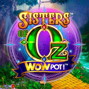 สล็อต Sisters Oz WOW pot